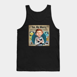 Yes me worry Tank Top